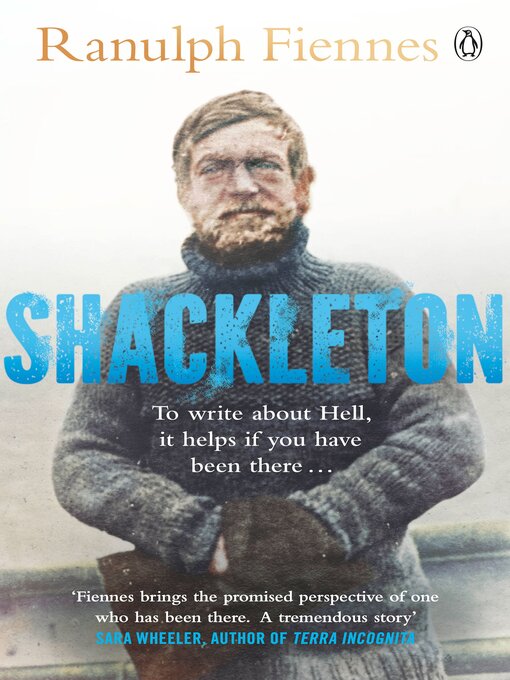 Title details for Shackleton by Ranulph Fiennes - Available